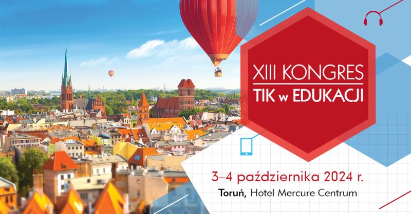 XIII KONGRES TIK w Edukacji